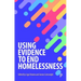 Using Evidence to End Homelessness