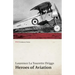 Heroes of Aviation (WWI Centenary Series)