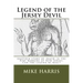 Legend of the Jersey Devil: Another story of death in the Pine Barrens of New Jersey. Can the legend be real?