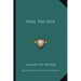 Heal the Sick