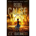 Rebel Cause: A Post-Apocalyptic Survival Thriller