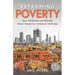 Reframing Poverty: New Thinking and Feeling About Humanity's Greatest Challenge