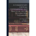 A Commentary, Critical, Experimental, and Practical, on the Old and New Testaments