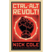 CTRL ALT Revolt!