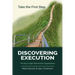 Discovering Execution: The Key to High Performance Organizations