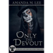 Only the Devout