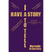 I Have a Story to Tell