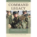 Command Legacy: A Tactical Primer for Junior Leaders