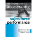The Complete Guide to Accelerating Sales Force Performance