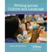Writing Across Culture and Language: Inclusive Strategies for Working with Ell Writers in the Ela Classroom