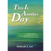 This Is Another Day: Reflections on Scripture, Faith, and Prayer for Action