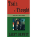 Train of Thought: Stories from On and Off the Rails