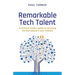 Remarkable Tech Talent: A technical leader's guide to recruiting the best people in your industry