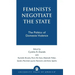 Feminists Negotiate the State: The Politics of Domestic Violence