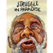 Struggle in Paradise