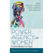 Power, Agency, and Women in the Mission of God: Interdisciplinary, Intercultural Conversations