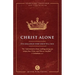 Christ Alone: Five Challenges Every Group Will Face