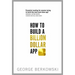 How to Build a Billion Dollar App