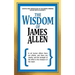 The Wisdom of James Allen