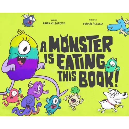 A Monster Is Eating This Book