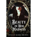Beauty In Her Madness