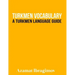 Turkmen Vocabulary: A Turkmen Language Guide