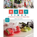 Baby Times: 24 Handmade Treasures for Baby & Mom