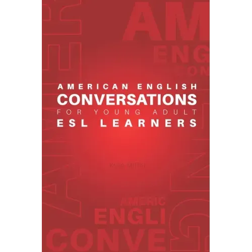 American English Conversations for Young Adult ESL Learners