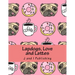 Lapdogs, Love and Lattes: An Adult Coloring Book