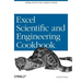 Excel Scientific and Engineering Cookbook: Adding Excel to Your Analysis Arsenal