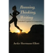 Running, Thinking, Writing: Embodied Cognition in Composition