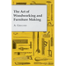 The Art of Woodworking and Furniture Making