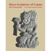 Maya Sculpture of Copan: The Iconography