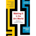 Making It in the Art World: Strategies for Exhibitions and Funding