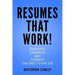 Resumes that Work!: Templates, Examples and Formats Tailored to the Job