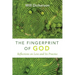 The Fingerprint of God: Reflections on Love and Its Practice