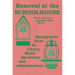 Renewal at the Schoolhouse: : Management Ideas for Library Media Specialists and Administrators
