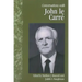 Conversations with John Le Carre