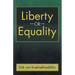 Liberty or Equality: The Challenge of Our Time