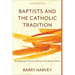 Baptists and the Catholic Tradition