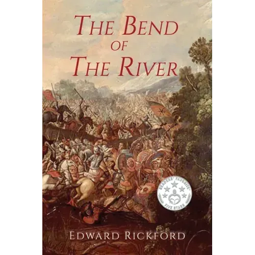 The Bend of the River: Book Two in the Tenochtitlan Trilogy