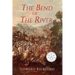 The Bend of the River: Book Two in the Tenochtitlan Trilogy