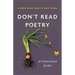 Don't Read Poetry: A Book about How to Read Poems