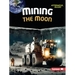 Mining the Moon