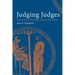 Judging Judges: Values and the Rules of the Law