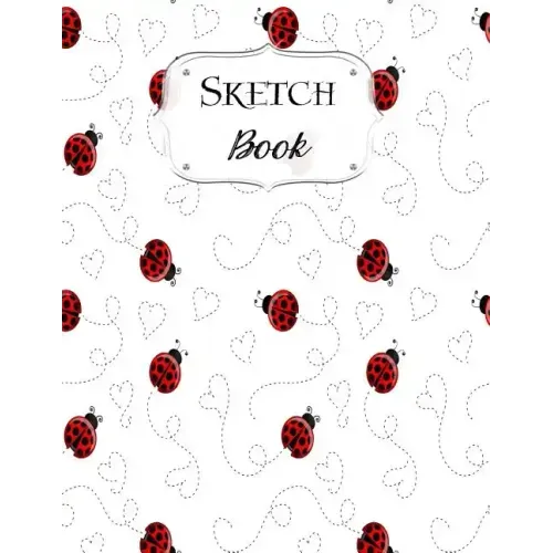 Sketch Book: Ladybug Sketchbook Scetchpad for Drawing or Doodling Notebook Pad for Creative Artists #2