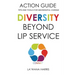 Action Guide: Diversity Beyond Lip Service