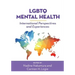 LGBTQ Mental Health: International Perspectives and Experiences
