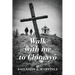 Walk with me to Chimayó