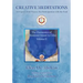 Creative Meditations: An Experiential Process for Participation with the Soul